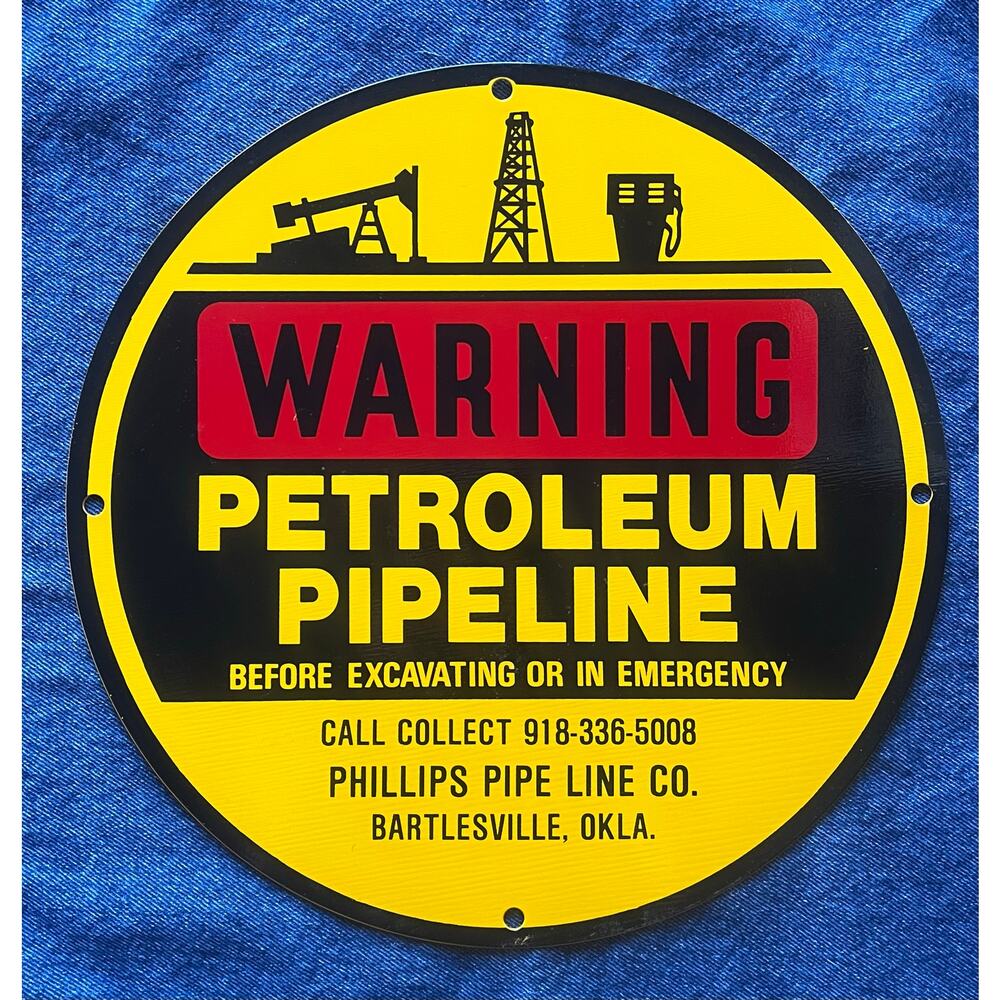 Warning Petroleum Pipeline Phillips Bartlesville, Okla. Metal Sign 11.75"